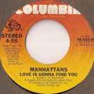 Manhattans - Love Is Gonna Find You / Crazy