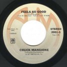 Chuck Mangione - Feels So Good/ Maui-Waui (A&M 2001-S)