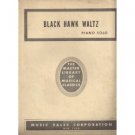 Mary E. Walsh - Black Hawk Piano Solo (1910)Sheet Music