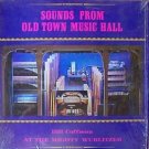 Bill Coffman Sounds From Old Town Music Hall - LP