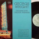 George Wright Paramount Organ Premier LP - Vinyl Record