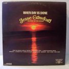 Jesse Crawford When Day is Done LP -Vinyl Record