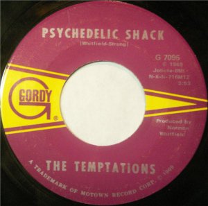The Temptations - Psychedelic Shack/That's The Way Love