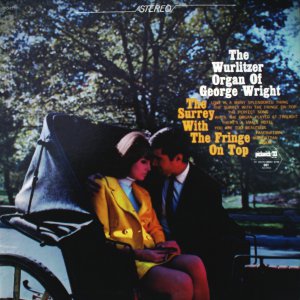 George Wright The Surrey With The Fringe on Top - LP