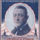 George M. Cohan - When You Come Back (1918) Sheet Music