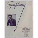 Johnny Desmond - Symphony (1945) Sheet Music