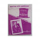 Andy&Della Russell- Maybe It's Because(1949)Sheet Music