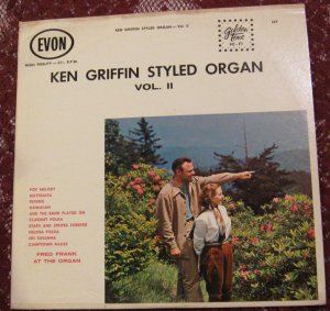 Fred Frank- Ken Griffin Styled Organ Vol. 2 LP -Vinyl