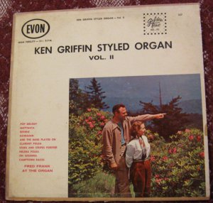 Fred Frank- Ken Griffin Styled Organ Vol. 2 LP -Vinyl