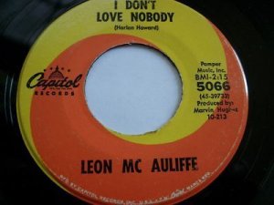 Leon Mc Auliffe - I Don't Love Nobody/Shape Up Or Ship