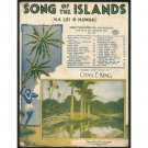 Chas. E. King - Song of the Island (1915)  Sheet Music