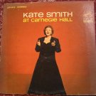Kate Smith - At Carnegie Hall LP (RCA LSP-2819)