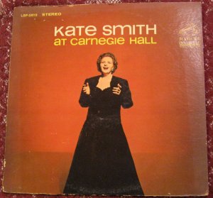 Kate Smith - At Carnegie Hall LP (RCA LSP-2819)