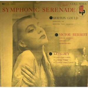 Morton Gould & Rochester Pops - Symphonic Serenade  LP