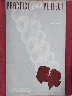 Practice Makes Perfect  (1940) Sheet Music