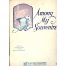 Among My Souvenirs  (1927) Sheet Music