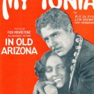 My Tonia From "In Old Arizona" (1928) Sheet Music