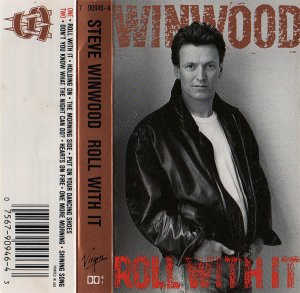 Steve Winwood - Roll With It Cassette