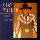 Clay Walker - If I Could Make A Living Cassette