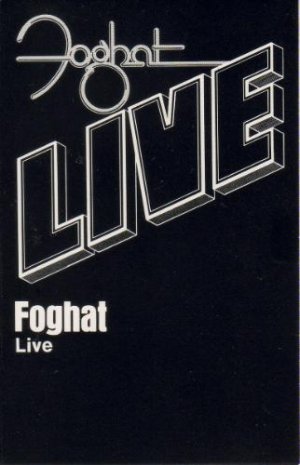 Foghat - Live (1977) Cassette