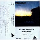 Barry Manilow - Even Now (ATC-4164) Cassette