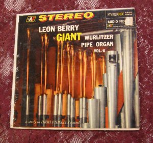 Leon Berry - Giant Wurlitzer Pipe Organ Vol. 6  LP