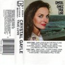 Crystal Gayle - True Love (60200-4) Cassette
