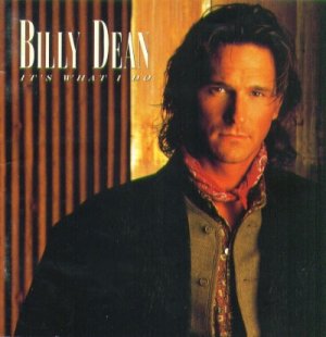 Billy Dean - It's What I Do (C-112379) Cassette