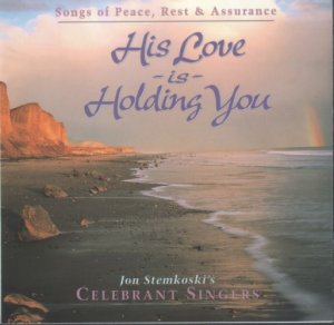 Celebrant Singers - His Love is Holding You (VC-9505) Cassette