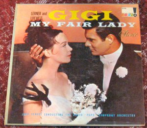 Gigi / My Fair Lady - John Senati & Bravo Pops Orch. LP