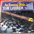 An Evening Wasted With Tom Lehrer  LP - Vinyl Record