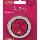 Bachelorette fun flashing single 'til sunrise button