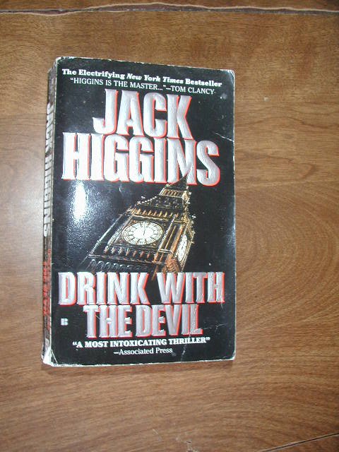 Drink With the Devil by Jack Higgins (1996) (WCC2) Thriller, Mystery ...