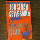 The Conspiracy Club by Jonathan Kellerman (2003) (101) Fiction Mystery Suspense