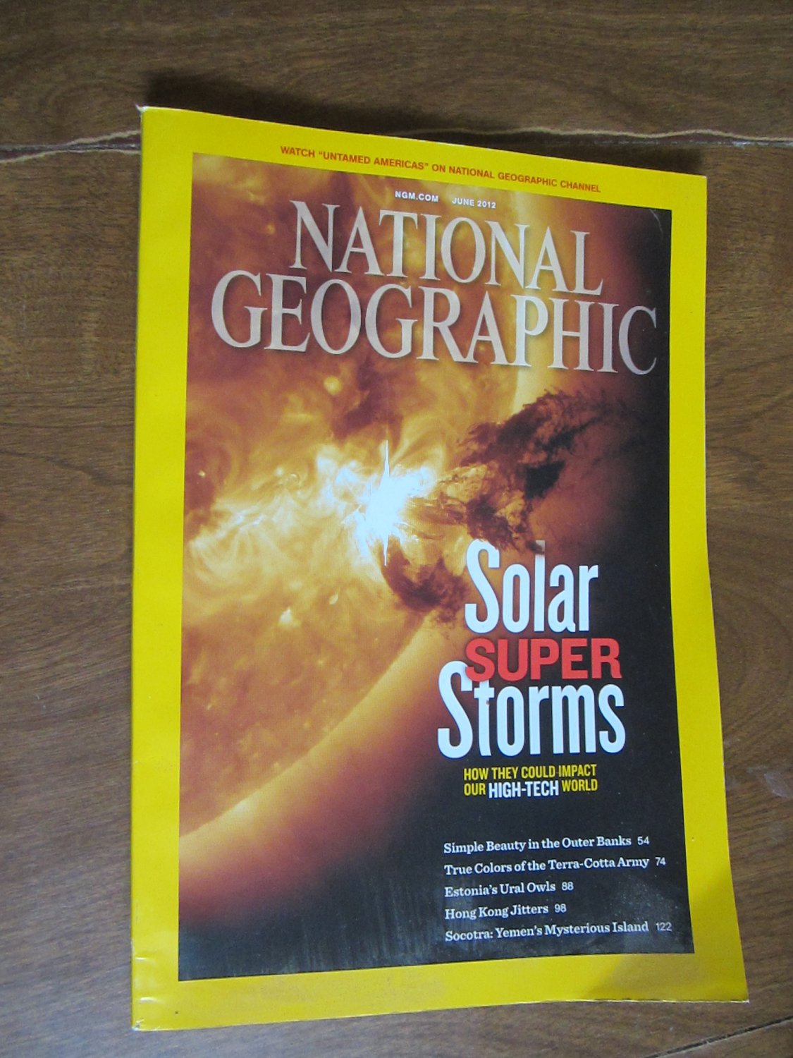 National Geographic Vol. 221 No. 6 June 2012 Solar Super Storms, Outer ...