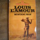 Mustang Man by Louis L' Amour (1981) (R22a1) The Sacketts #13 Bantam Books PB Mustang Man by Louis L' Amour (1981) (R22a1) The Sacketts #13 Bantam Books PB