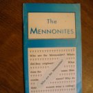 The Mennonites - Who Are the Mennonites Brochure Rod & Staff Publishers, inc. (192) The Mennonites - Who Are the Mennonites Brochure Rod & Staff Publishers, inc. (192)