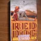 Red Dog by Bill Wallace (1988) (R21a10) Archway Paperback First Edition PB Red Dog by Bill Wallace (1988) (R21a10) Archway Paperback First Edition PB
