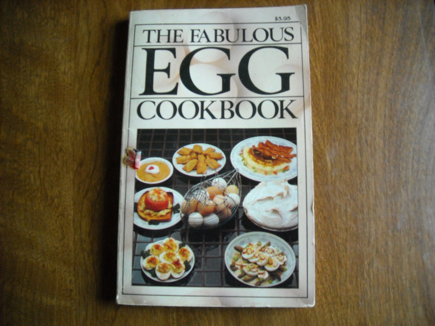 The Fabulous Egg Cookbook by Jeffrey Feinman (1979) (101) Ventura ...