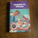 Hospital on Wheels by Anne Lorraine (1980) (R25a11) Harlequin Limited Vintage Romance #539 PB