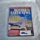 Mother Earth News June / July 2007 Issue 222 (G2) Affordable Small Scale Wind Power