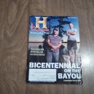 History Channel Magazine July / August 2012 Bicentennial on the Bayou Vol. 10 No. 4 (G4) History Channel Magazine July / August 2012 Bicentennial on the Bayou Vol. 10 No. 4 (G4)