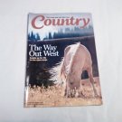 Country the Land and Life We Love February / March 2017 Vol. 31 No. 1 The Way Out West (G1) Country the Land and Life We Love February / March 2017 Vol. 31 No. 1 The Way Out West (G1)