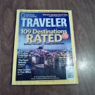 National Geographic Traveler Nov / Dec 2008 Vol. 25 No. 8 109 Destinations Rated (G4)