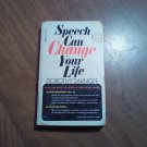 Speech Can Change Your Life by Dorothy Sarnoff (1981) (R24a5) A Dell Book PB