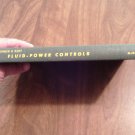 Fluid-Power Controls by John J. Pippenger and Richard  M. Koff (1959) (L32b6) McGraw Hill HC