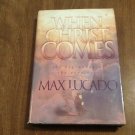 When Christ Comes The Beginning of the Very Best by Max Lucado (1999) (L62b3) Word Publishing HC When Christ Comes The Beginning of the Very Best by Max Lucado (1999) (L62b3) Word Publishing HC