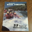 Wonderful West Virginia Magazine June 1993 Volume 57 No. 4 Whitewater, Romney, Potomac Eagle (C3)