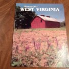 Wonderful West Virginia August 1993 Volume 57 No. 6 Yatesmont, Mulleins, Carnifex Ferry (C3)