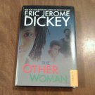 The Other Woman by Eric Jerome Dickey (2003) (L34d2) Dutton HC The Other Woman by Eric Jerome Dickey (2003) (L34d2) Dutton HC